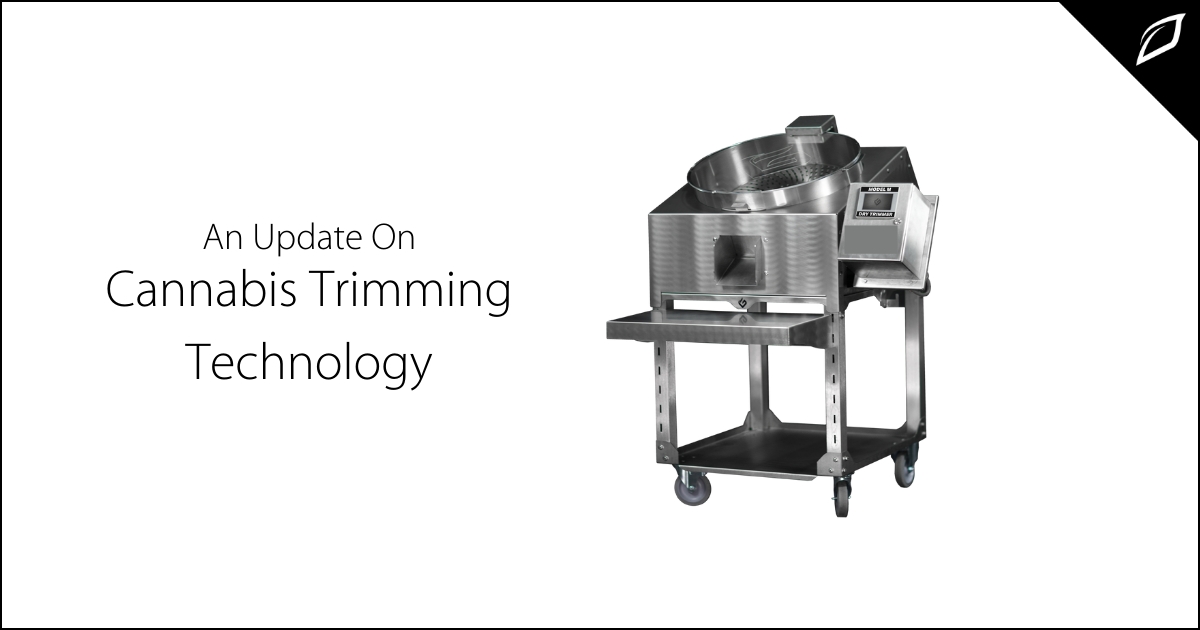 An Update On Cannabis Trimming Technology