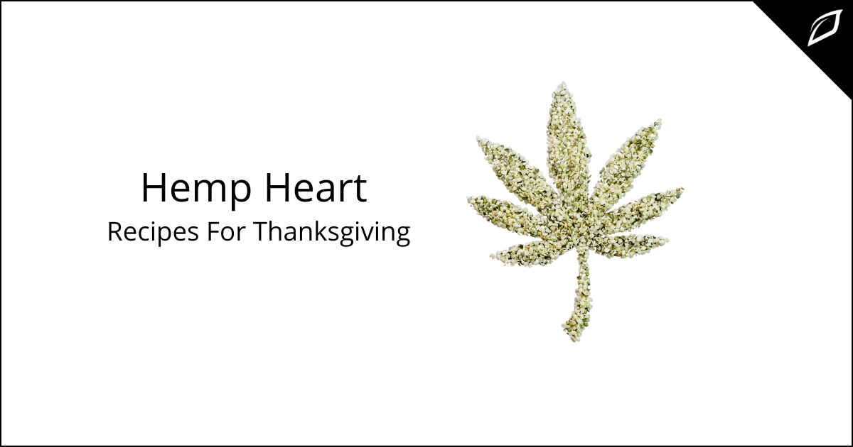 Hemp Heart Recipes For Thanksgiving